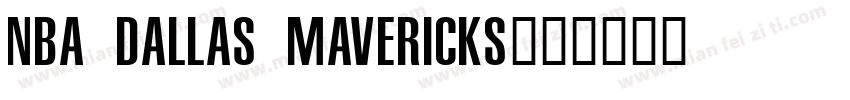 nba dallas mavericks字体转换
